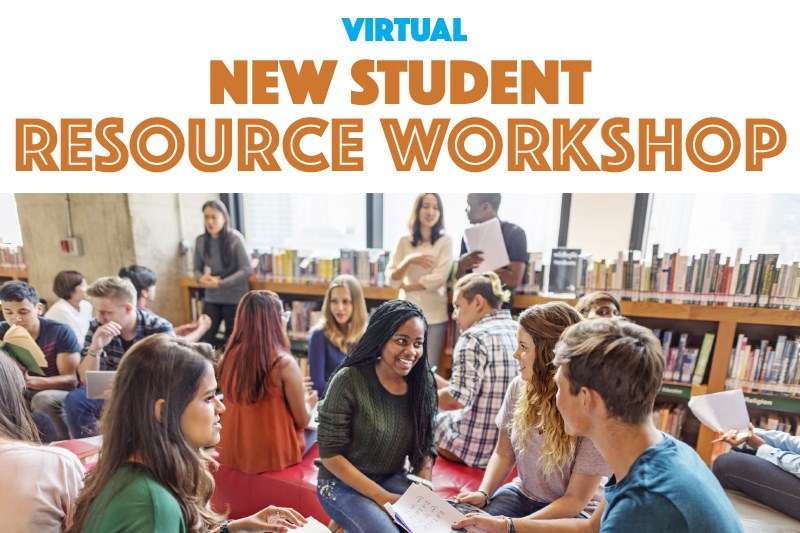 Virtual New Student Resource Workshop